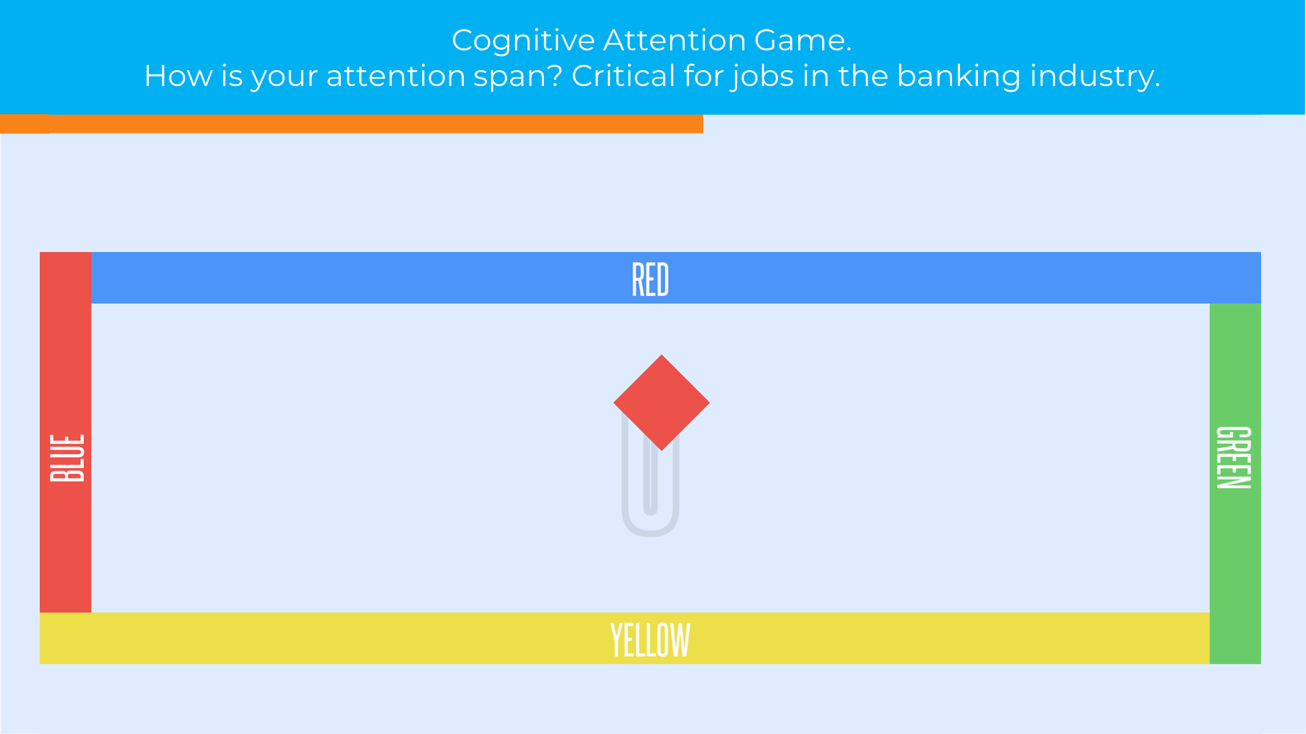 Banking Attention Game Assessment Practice